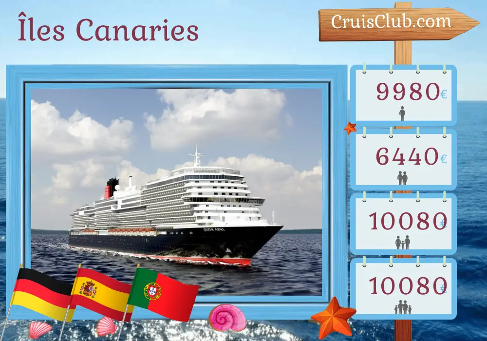 Croisière dans les îles Canaries depuis Hambourg à bord du Queen Anne avec des escales en Allemagne, en Espagne et au Portugal pendant 19 jours