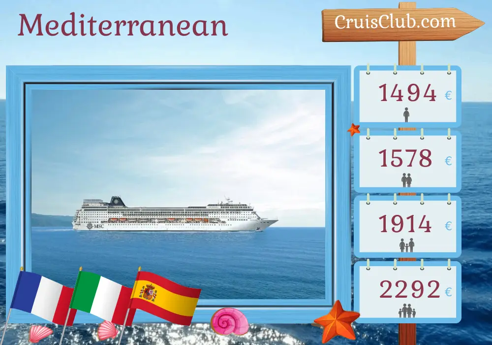 Cruise in the Mediterranean from Marseille aboard MSC Sinfonia ship with visits to France, Italy, and Spain for 8 days