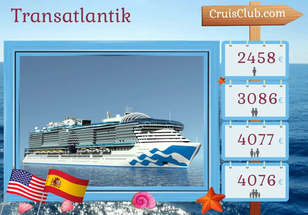 Kreuzfahrt im Transatlantik von Fort Lauderdale nach Barcelona an Bord des Kreuzfahrtschiffs Sun Princess mit Zwischenstopps in den USA und Spanien für 15 Tage