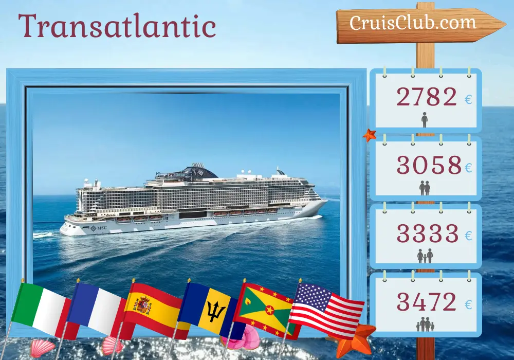 Cruise in the Transatlantic from Palermo to Miami aboard MSC Seaside ship with visits to Italy, France, Spain, Morocco, Barbados, Grenada, Puerto Rico, and USA for 24 days