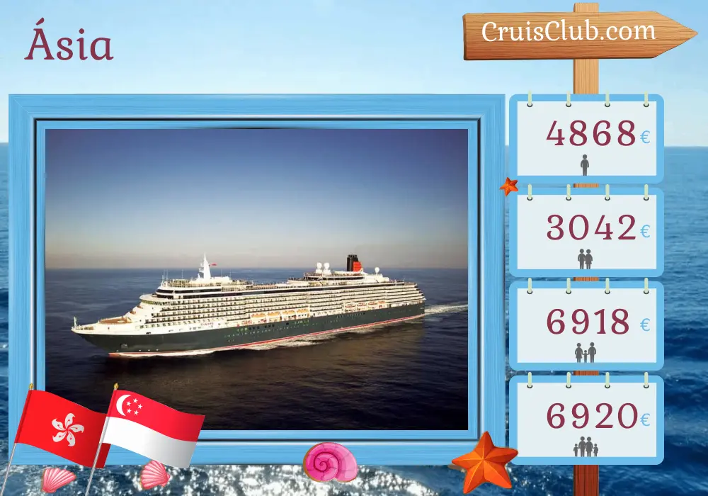 Cruzeiro na Ásia de Hong Kong para Singapura a bordo do navio Queen Victoria com visitas a Hong Kong, Vietnã e Singapura por 8 dias