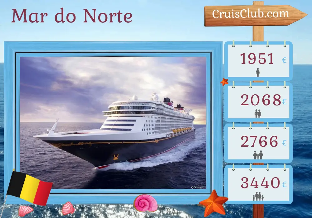 Cruzeiro no Mar do Norte a bordo do navio Disney Dream com visitas à Bélgica por 4 dias