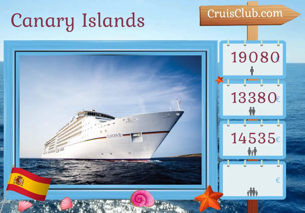 Cruise in the Canary Islands from Lisbon to Santa Cruz de Tenerife aboard MS EUROPA 2 ship with visits to Morocco and Spain for 12 days