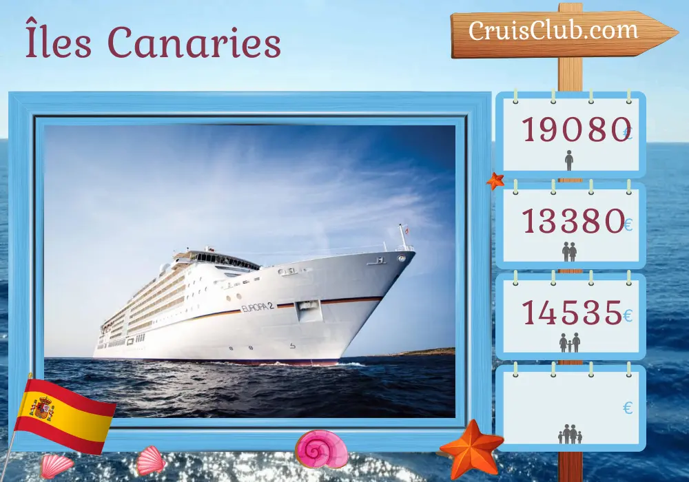 Croisière dans les îles Canaries de Lisbonne à Santa Cruz de Tenerife à bord du navire MS EUROPA 2 avec des escales au Maroc et en Espagne pendant 12 jours