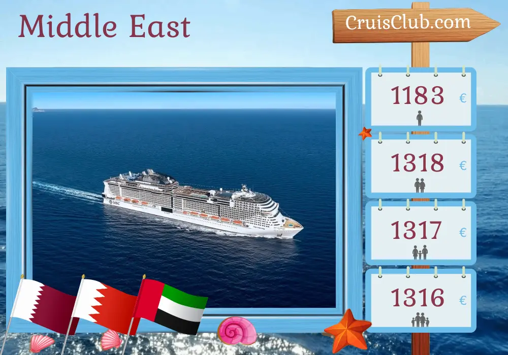 Cruise in the Middle East from Doha aboard MSC Virtuosa ship with visits to Qatar, Bahrain, and United Arab Emirates for 8 days