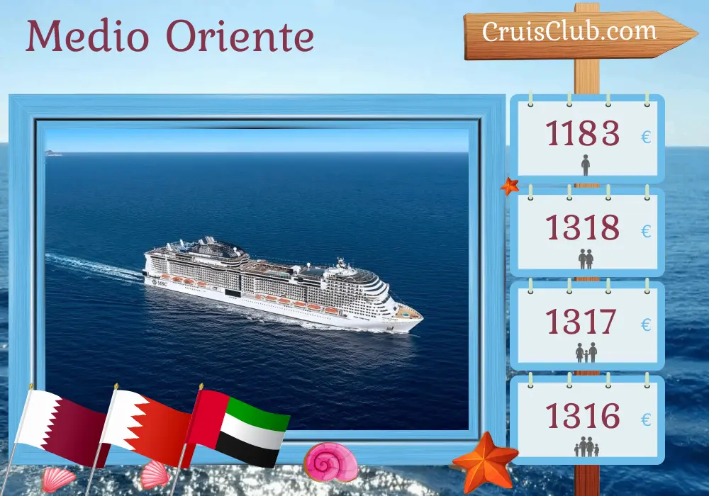 Crucero por Oriente Medio desde Doha a bordo del barco MSC Virtuosa con visitas a Qatar, Bahrein y Emiratos Árabes Unidos durante 8 días