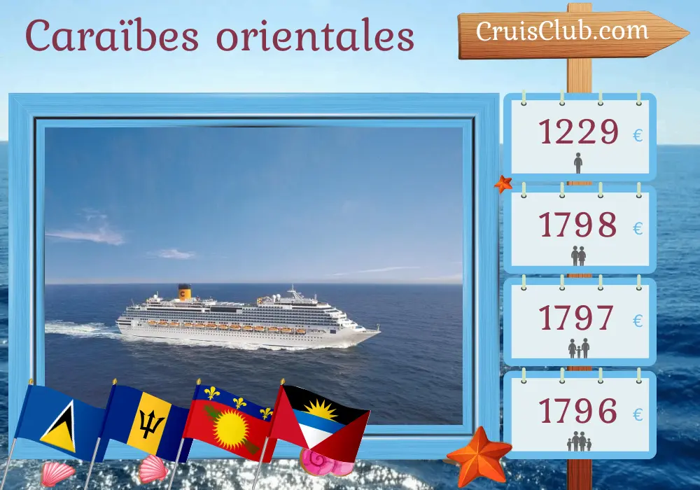 Croisière dans les Caraïbes de l`Est au départ de La Romana à bord du navire Costa Fascinosa avec des visites en République dominicaine, à Sainte-Lucie, à la Barbade, en Guadeloupe et dans les îles Vierges britanniques pendant 8 jours