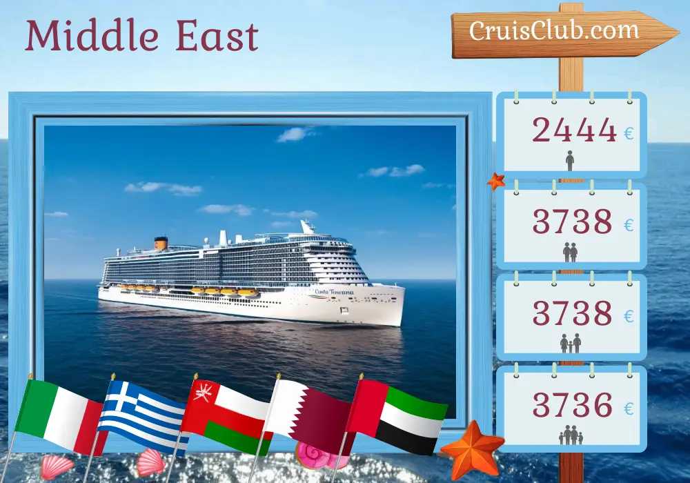 Costa Toscana Middle East Cruise: Civitavecchia to Doha