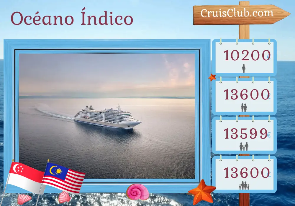 Cruise en el Océano Índico desde Singapur a Mumbai a bordo del barco Silver Dawn con visitas a Singapur, Malasia, Tailandia, Sri Lanka e India durante 18 días