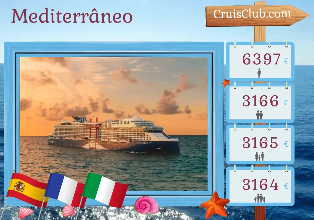 Cruzeiro no Mediterrâneo de Barcelona a Civitavecchia a bordo do navio Celebrity Ascent com visitas à Espanha, França e Itália por 8 dias