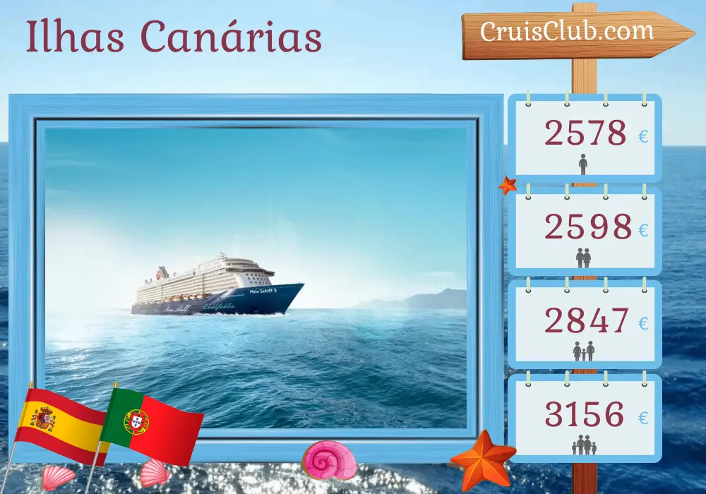 Cruzeiro nas Ilhas Canárias de Santa Cruz de Tenerife a bordo do navio Mein Schiff 5 com visitas à Espanha e Portugal por 15 dias