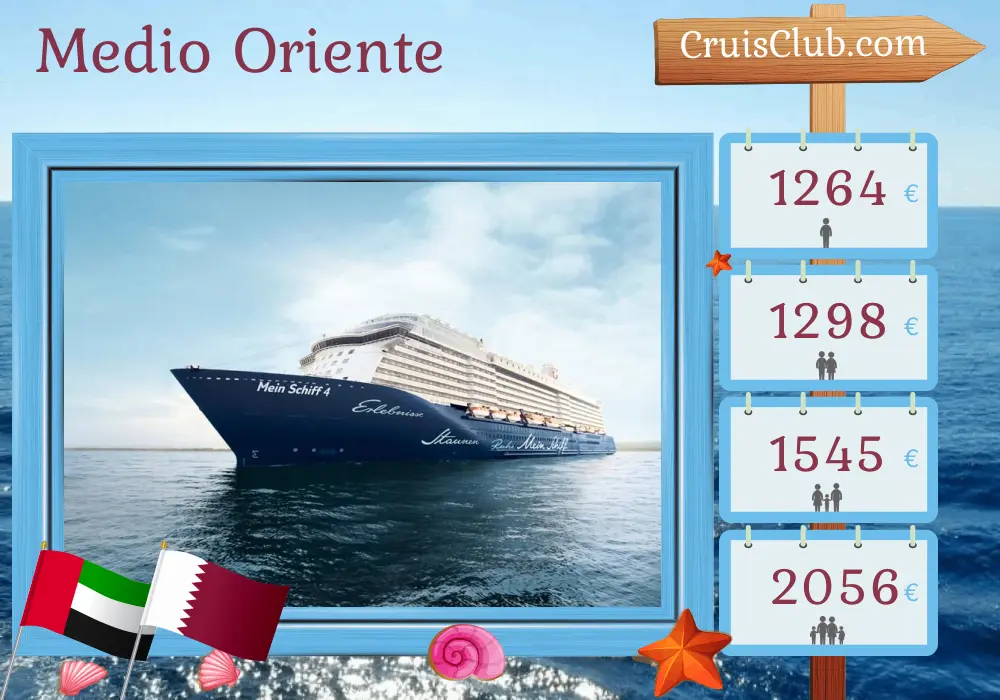 Cruise en Oriente Medio desde Dubai a bordo del barco Mein Schiff 4 con visitas a Emiratos Árabes Unidos y Qatar durante 8 días