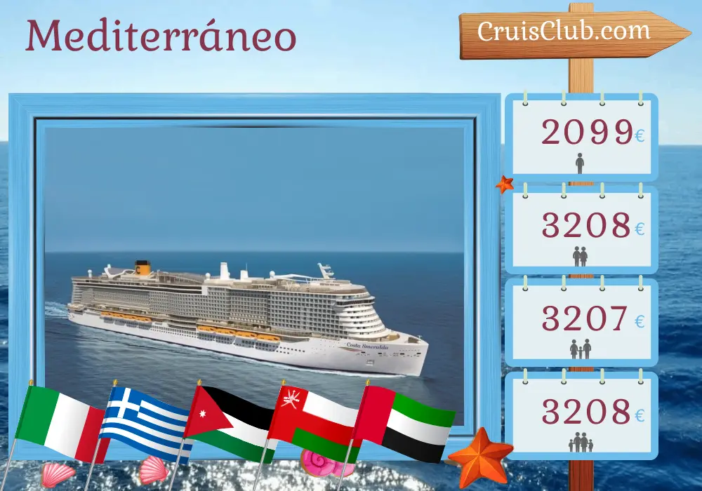 Crucero por el Mediterráneo desde Génova hasta Dubái a bordo del barco Costa Smeralda con visitas a Italia, Grecia, Israel, Jordania, Omán y Emiratos Árabes Unidos durante 19 días