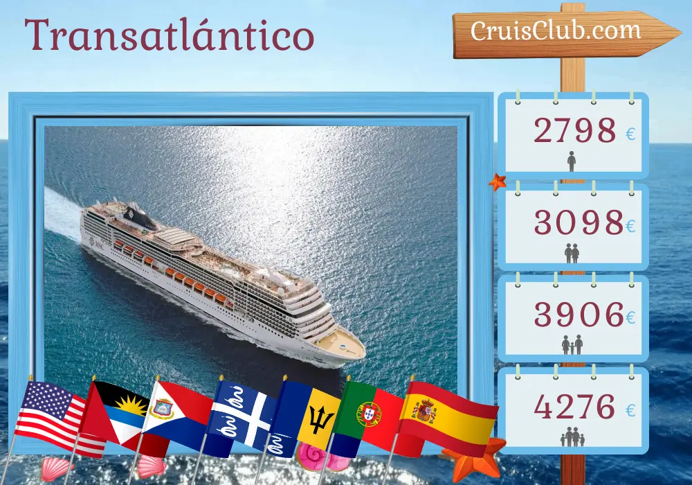 Crucero Transatlántico de Miami a Barcelona a bordo del barco MSC Magnifica con visitas a Estados Unidos, Islas Vírgenes Británicas, Martinica, Barbados, Portugal y España durante 21 días