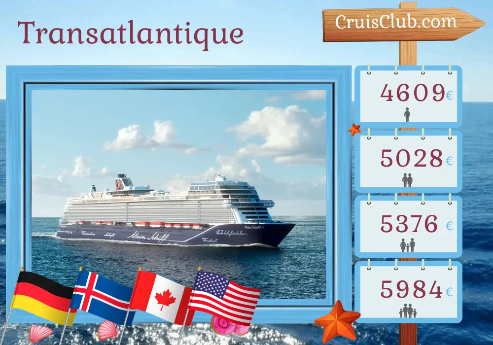 Croisière transatlantique de Hambourg à New York à bord du navire Mein Schiff 1 avec escales en Allemagne, en Islande, au Canada et aux États-Unis pendant 16 jours