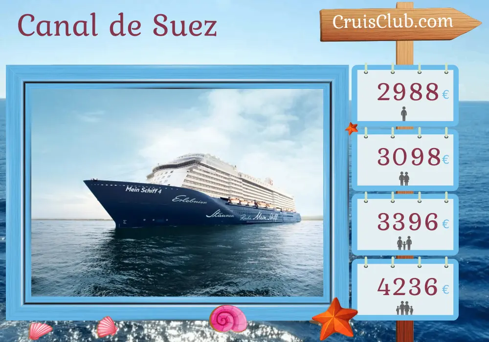 Cruzeiro no Canal de Suez de Dubai a Antalya a bordo do navio Mein Schiff 4 com visitas aos Emirados Árabes Unidos, Omã, Jordânia, Egito e Turquia por 17 dias