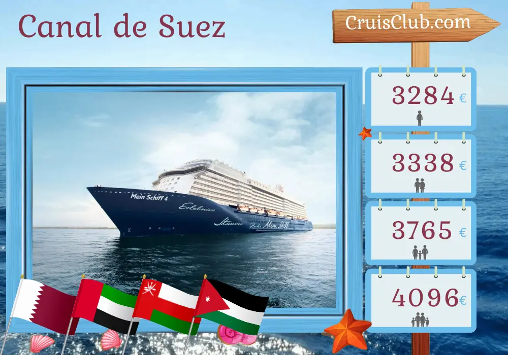 Cruzeiro no Canal de Suez de Doha a Antália a bordo do navio Mein Schiff 4 com visitas ao Qatar, Emirados Árabes Unidos, Omã, Jordânia, Egito e Turquia por 19 dias