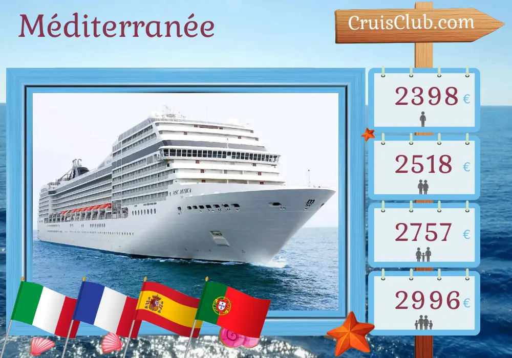 Croisière en Méditerranée au départ de Gênes à bord du navire MSC Musica avec des visites en Italie, en France, en Espagne et au Portugal pendant 11 jours