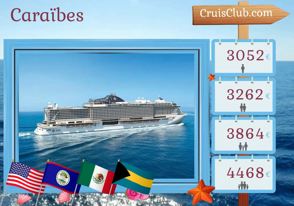 Cruise dans les Caraïbes au départ de Miami à bord du navire MSC Seaside avec des visites aux États-Unis, au Belize, au Mexique, aux Bahamas, en République dominicaine et à Porto Rico pendant 15 jours