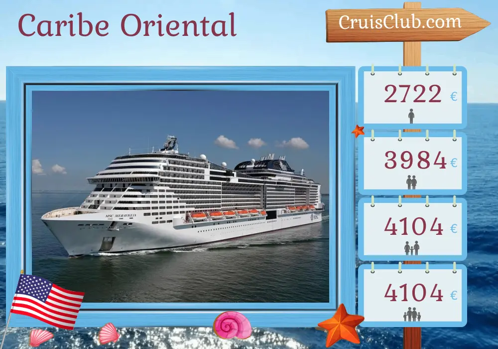 Cruzeiro no Caribe Oriental a partir de Nova York a bordo do navio MSC Meraviglia com visitas aos EUA, República Dominicana e Porto Rico por 22 dias