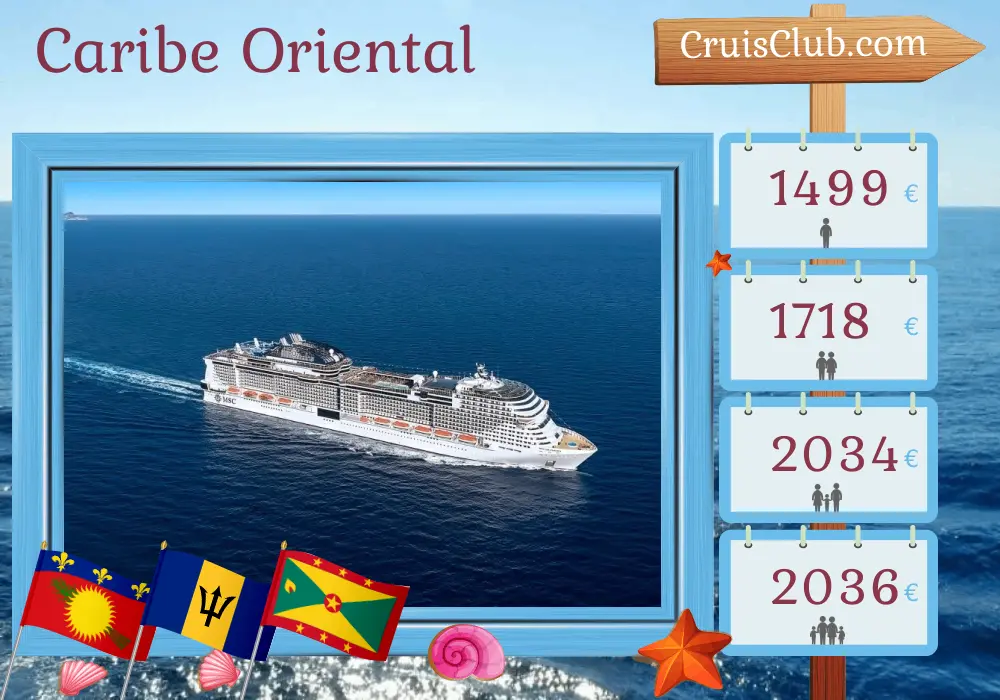 Cruzeiro no Caribe Oriental partindo de Fort-de-France a bordo do navio MSC Virtuosa com visitas a Guadalupe, Barbados, São Vicente e Granadinas e Granada por 8 dias