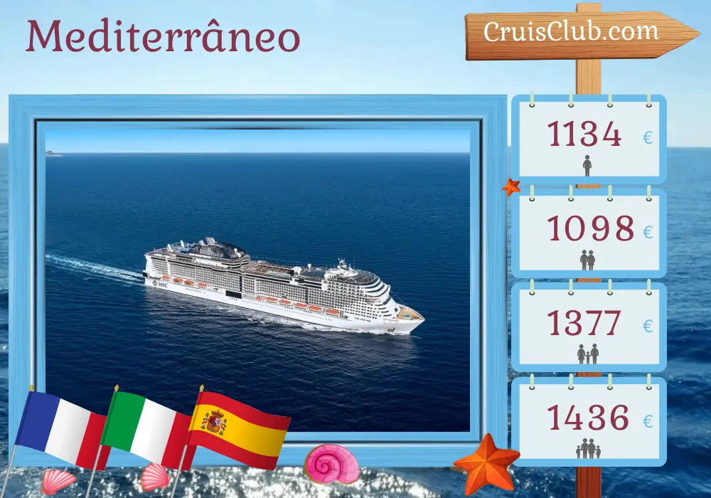 Cruzeiro no Mediterrâneo a bordo do navio MSC Grandiosa com visitas a França, Itália e Espanha por 8 dias
