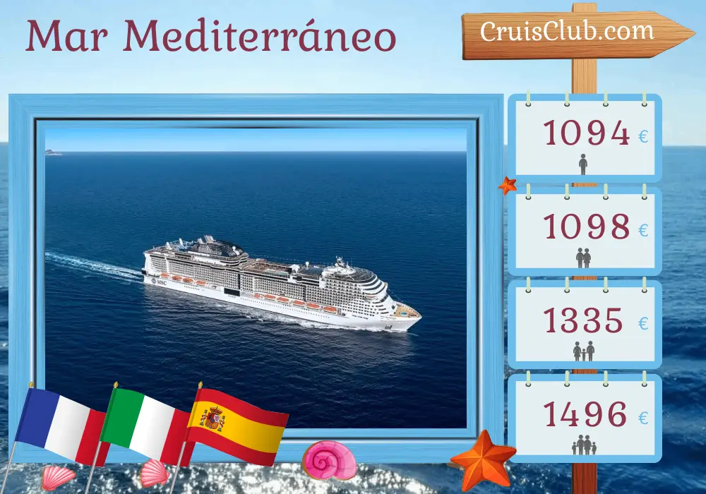 Crucero por el Mediterráneo desde Marsella a bordo del barco MSC Grandiosa con visitas a Francia, Italia y España durante 8 días