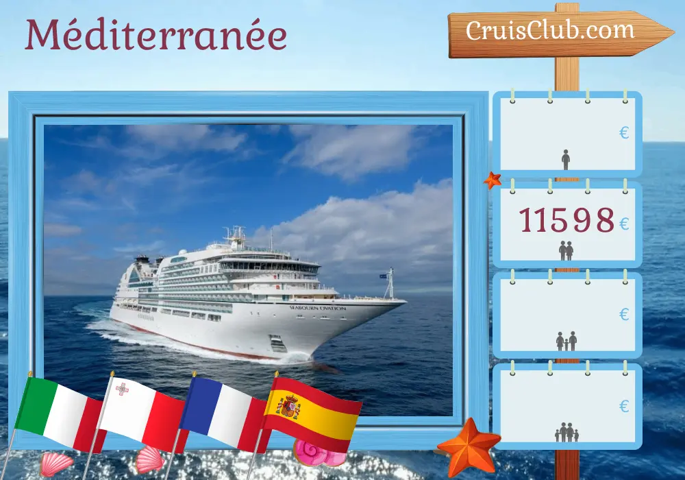 Croisière en Méditerranée de Monte-Carlo à Civitavecchia à bord du navire Seabourn Ovation avec des escales à Monaco, en Italie, à Malte, en France et en Espagne pendant 13 jours