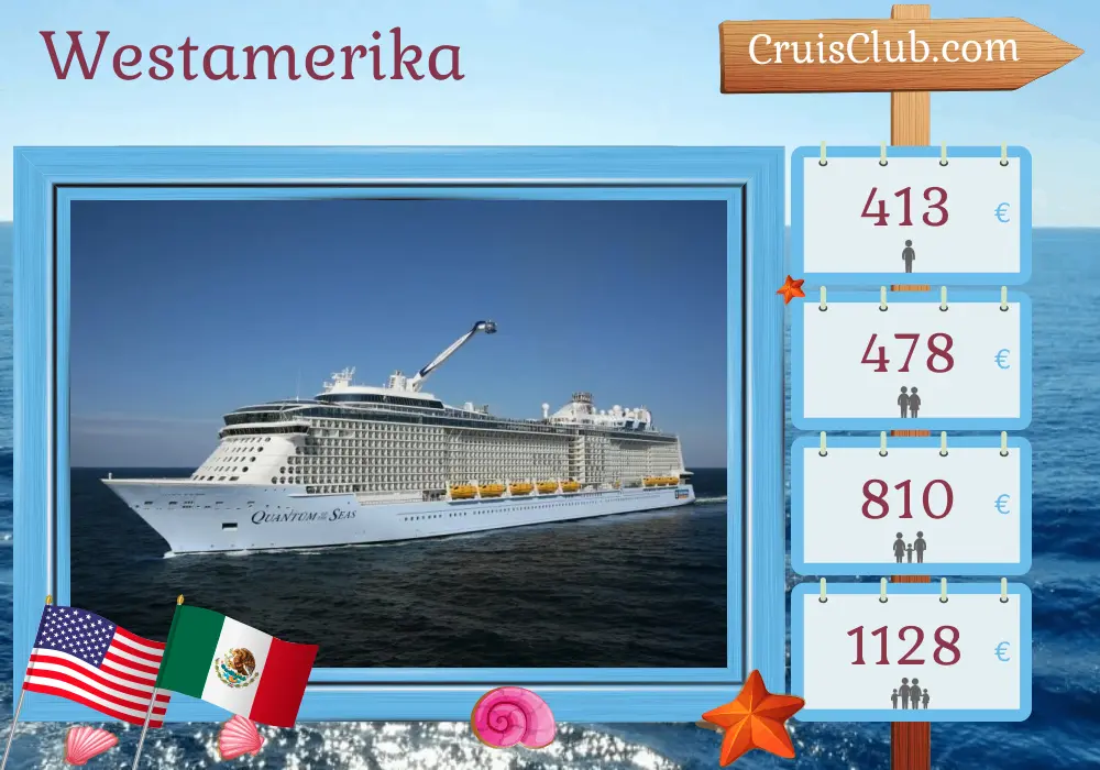 Kreuzfahrt im Westen Amerikas ab Los Angeles an Bord des Schiffes Quantum of the Seas mit Besuchen in den USA und Mexiko für 3 Tage