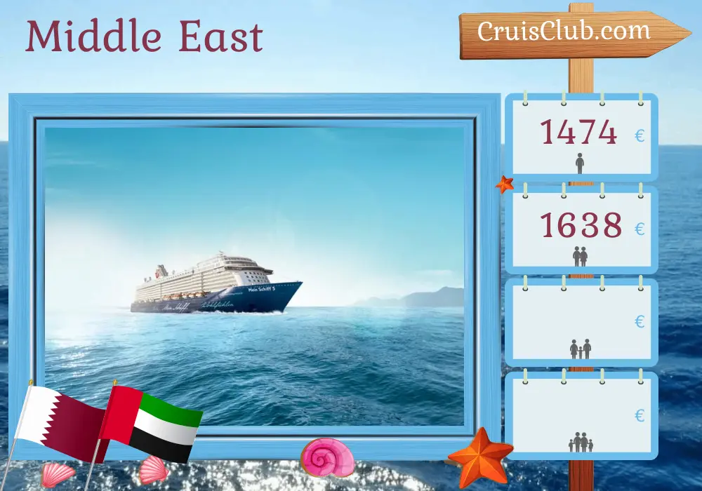 Mittlerer-Osten-Kreuzfahrt ab Doha an Bord des Schiffes Mein Schiff 5 mit Stops in Katar und den Vereinigten Arabischen Emiraten für 8 Tage