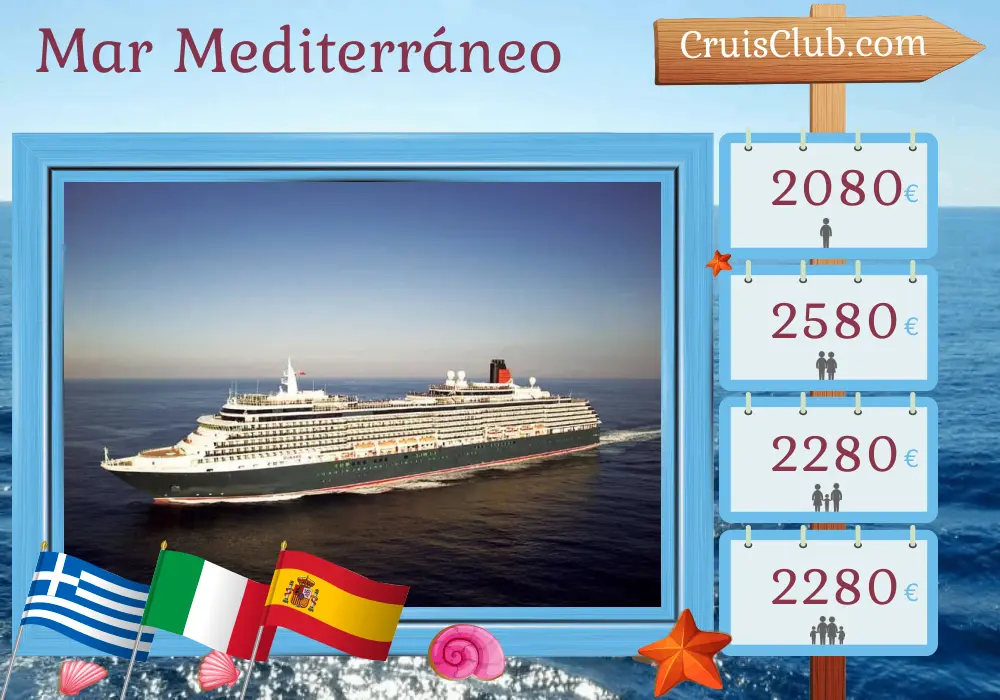 Crucero por el Mediterráneo desde Estambul hasta Barcelona a bordo del barco Queen Victoria con visitas a Turquía, Grecia, Italia y España durante 8 días