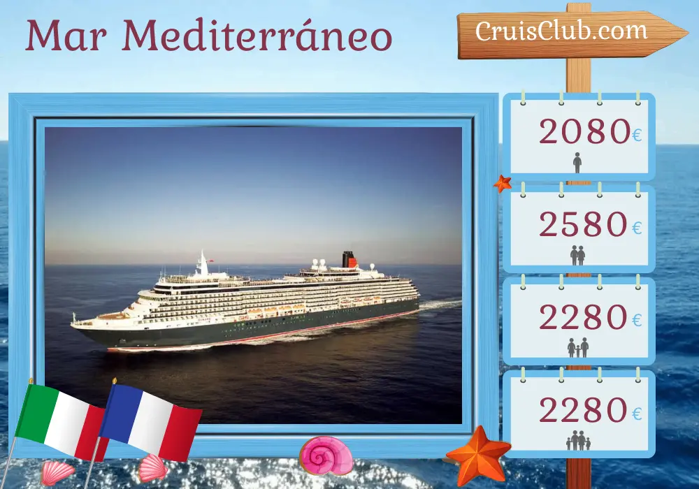 Crucero por el Mediterráneo desde Civitavecchia a bordo del barco Queen Victoria con visitas a Italia y Francia durante 8 días